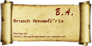 Brusch Annamária névjegykártya